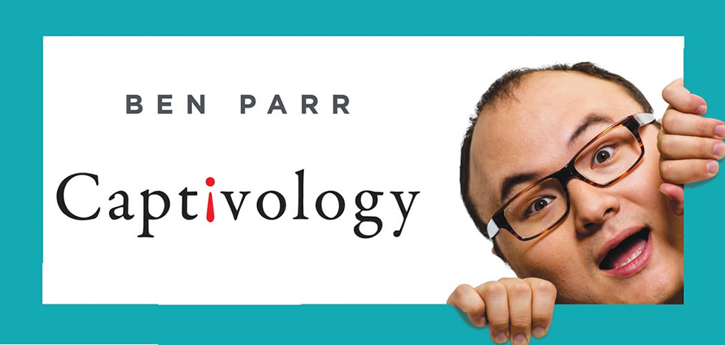 Ep #53: Captivology with Ben Parr