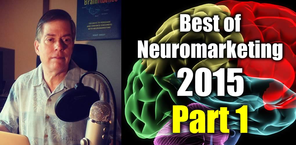 Ep #92: Best Neuromarketing Ideas, Part 1