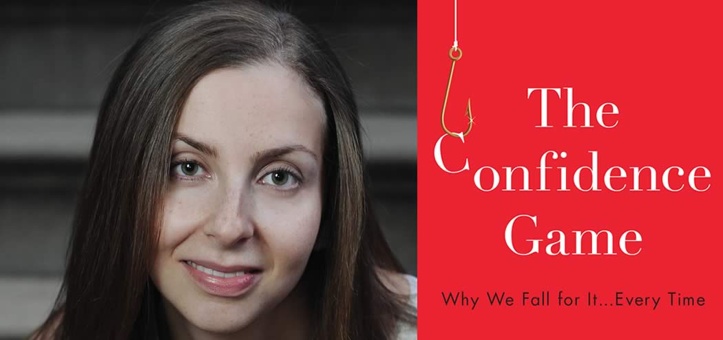 Ep #98: How to be a White-Hat Con Artist with Maria Konnikova