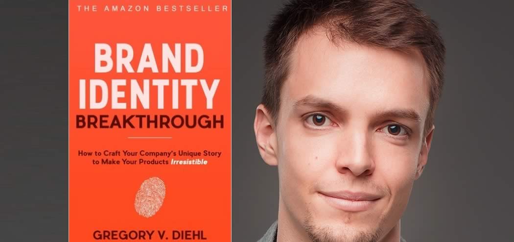 Create a Breakthrough Brand with Gregory Diehl