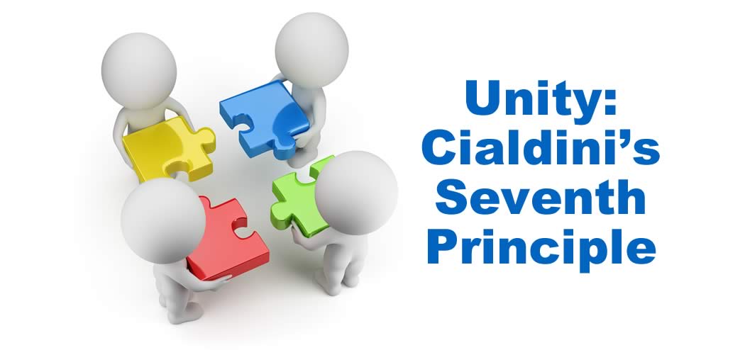 Unity: Robert Cialdini’s Surprising Seventh Principle
