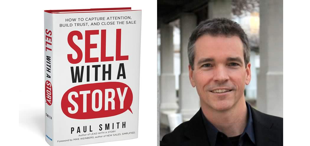 Ep #136: The Science of Compelling Stories with Paul Smith