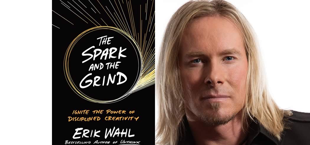 The Spark and The Grind with Erik Wahl
