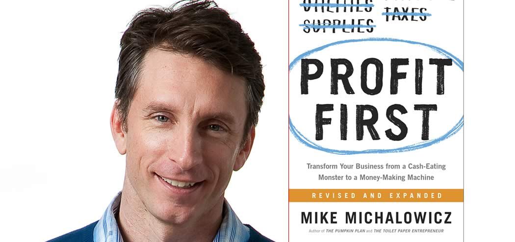 How Profit Psychology Turns Failure into Success with Mike Michalowicz