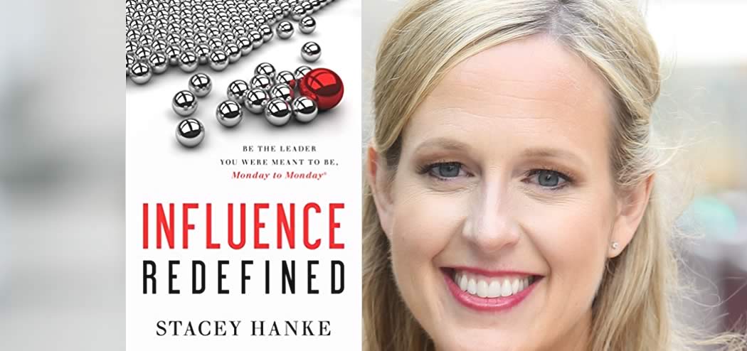 How to Be More Influential and Persuasive with Stacey Hanke
