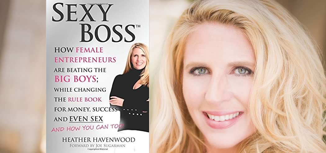 Sexy Boss with Heather Ann Havenwood