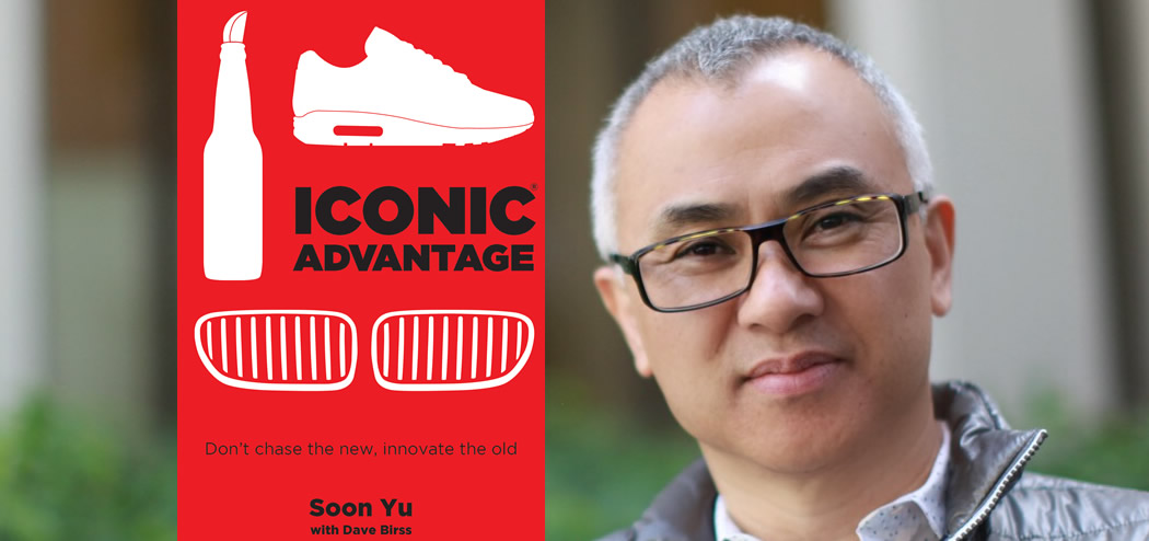 Create Your Iconic Advantage with Soon Yu