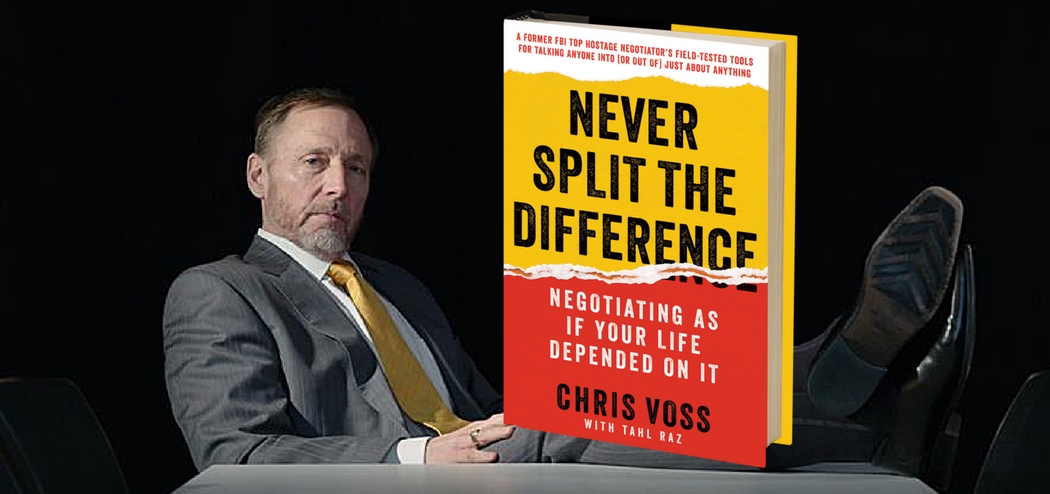Chris Voss on Negotiation: A Radical New Approach