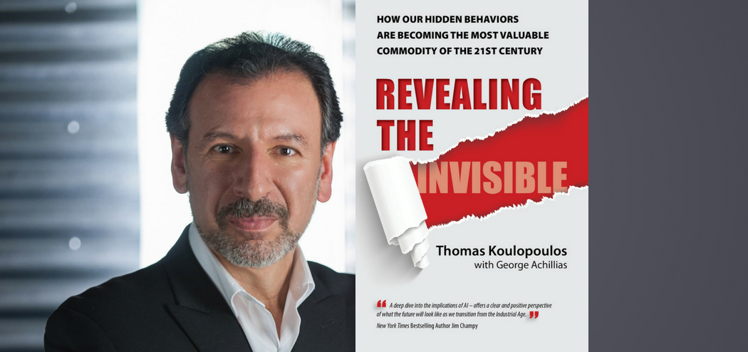 Revealing the Invisible with Thomas Koulopoulos