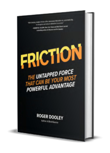 Friction by Roger Dooley