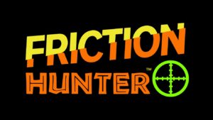 #FrictionHunter