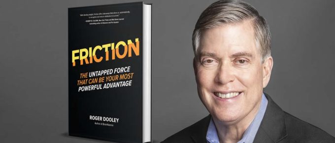 A Quick Look at Friction with Roger Dooley 