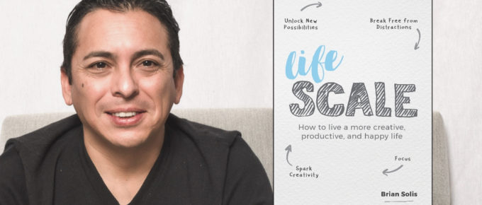 Brian Solis’s Lifescale – Be Creative, Productive and Happy