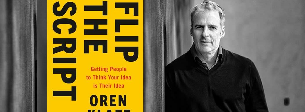 Flip the Script in Sales with Oren Klaff