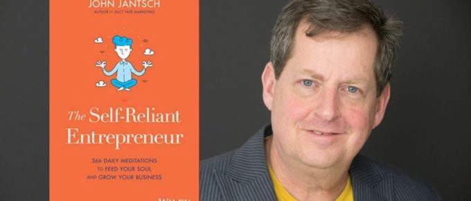 The Self-Reliant Entrepreneur with John Jantsch