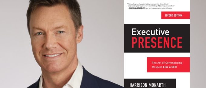 Executive Presence with Harrison Monarth