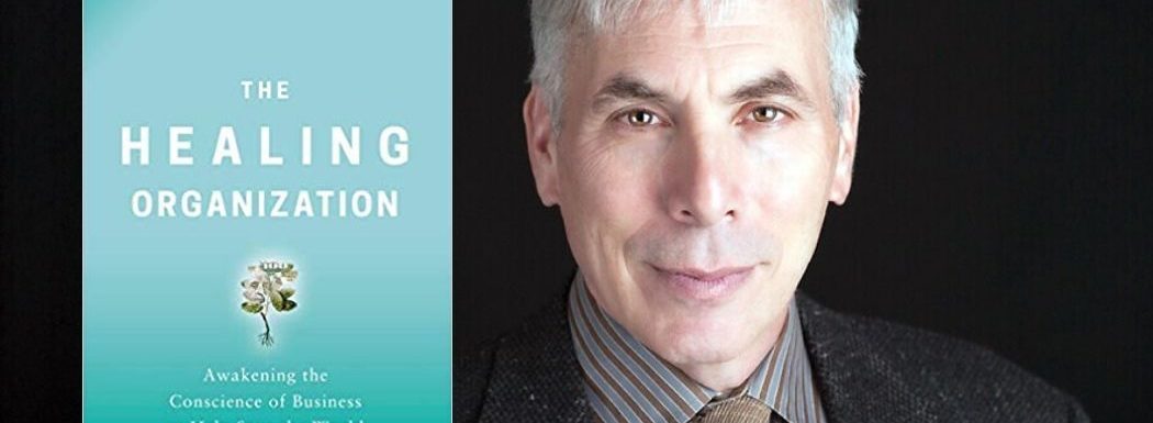 The Healing Organization with Michael Gelb