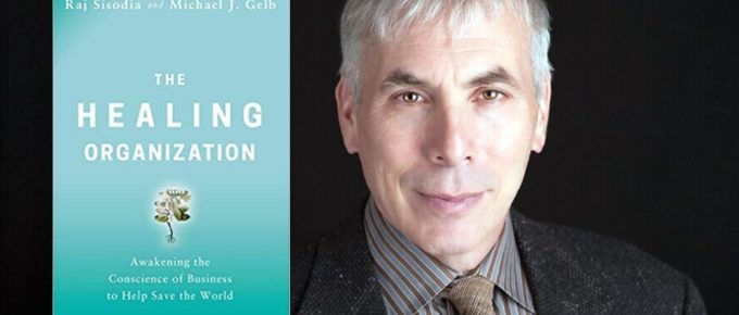 The Healing Organization with Michael Gelb