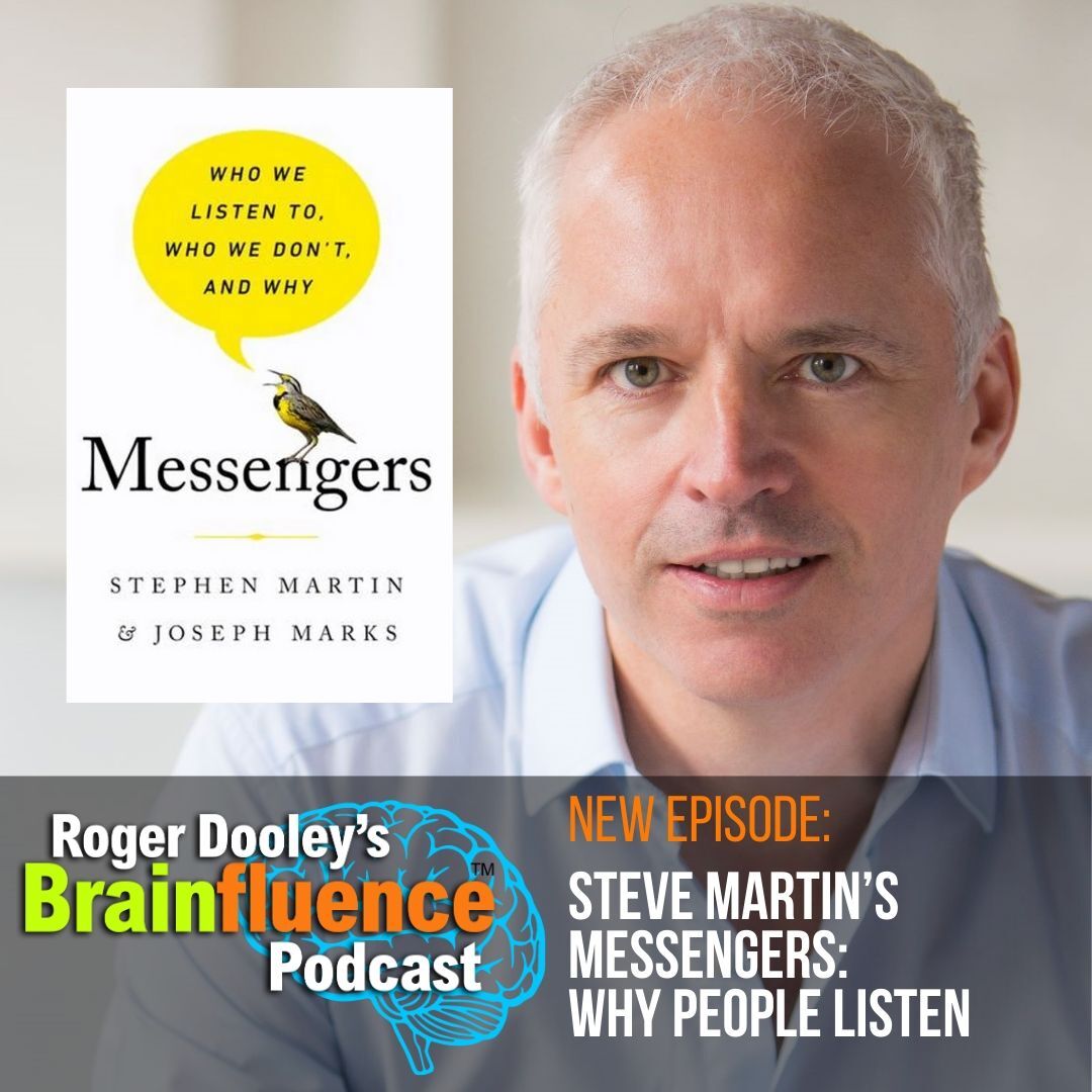 Steve Martin’s Messengers: Why People Listen