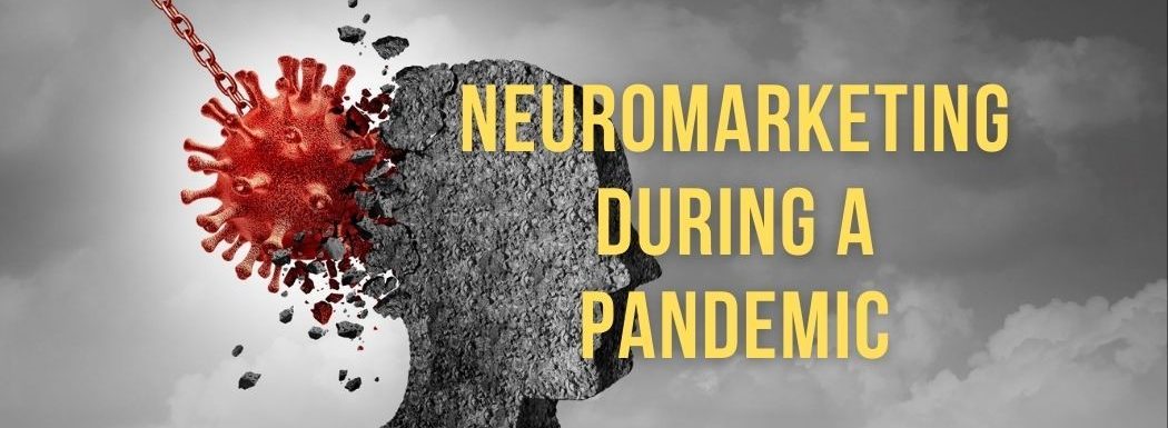 Neuromarketing in a Pandemic with MediaScience’s Duane Varan