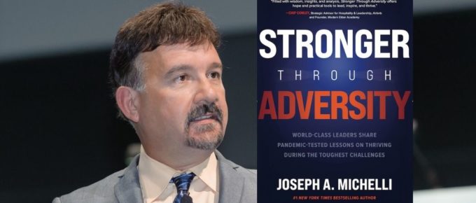 Pandemic-Tested Leadership Lessons with Joseph Michelli