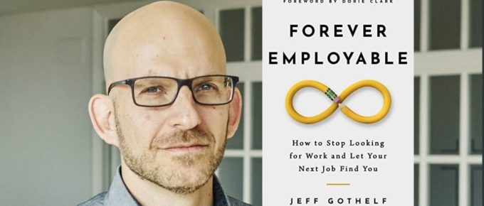 Forever Employable with Jeff Gothelf