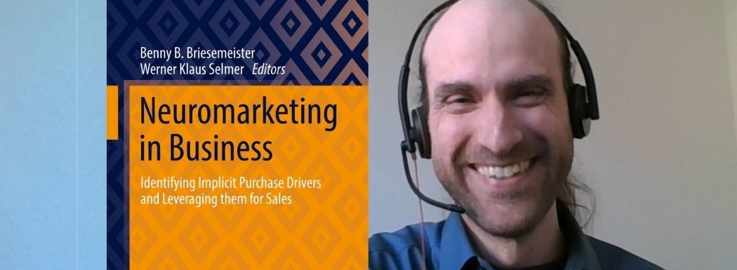 Neuromarketing in Business with Benny Briesemeister