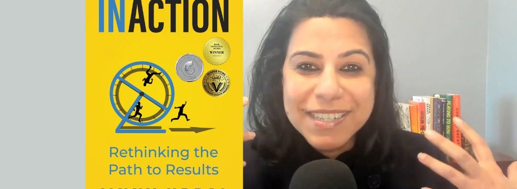 The Power of INaction with Jinny Uppal