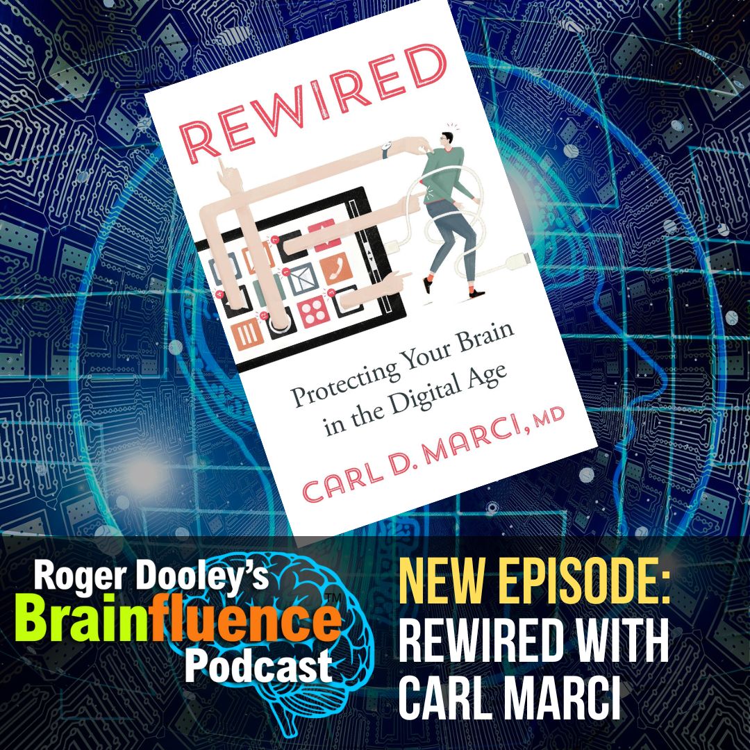 Rewired with Carl Marci