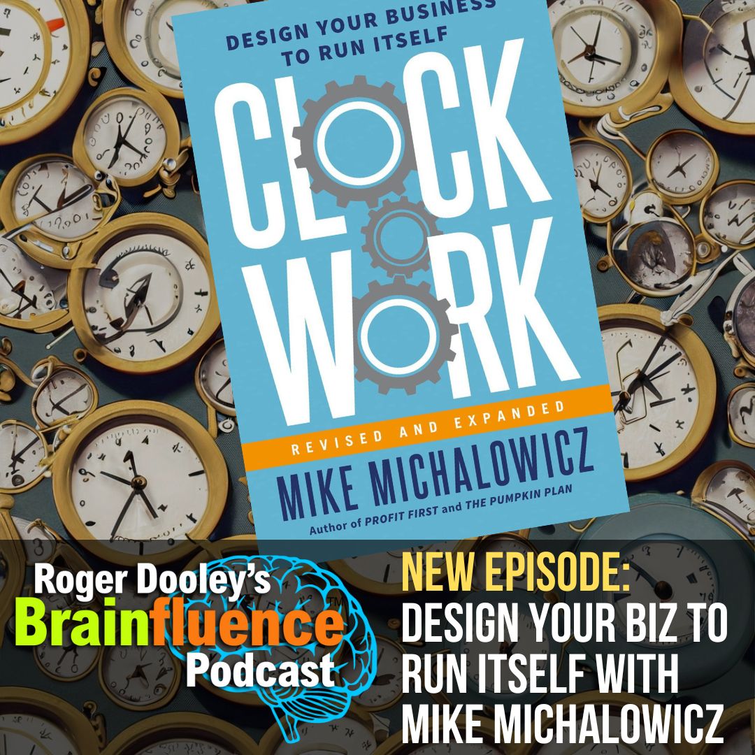Mike Michalowicz design your business to run itself
