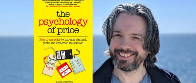 Leigh Caldwell and The Psycholog of Price